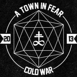 A Town In Fear : Cold War